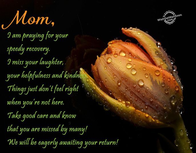 Get Well Soon Wishes For Mother Pictures Images