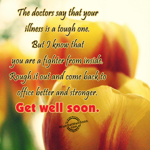 Get Well Soon Wishes For Colleague Pictures, Images
